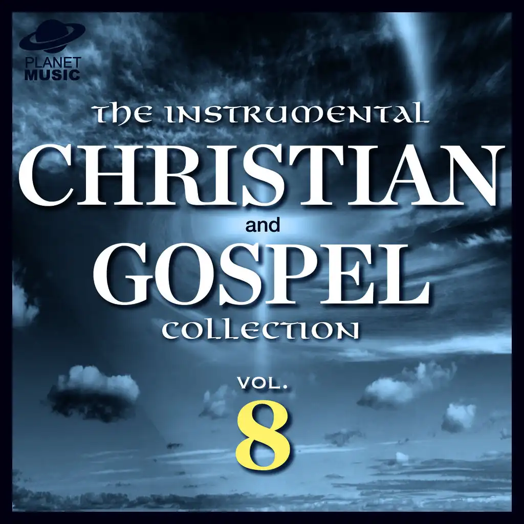 The Instrumental Christian and Gospel Collection, Vol. 8