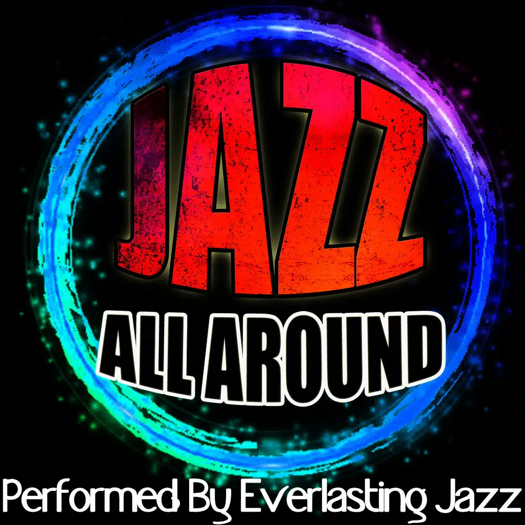 Everlasting Jazz