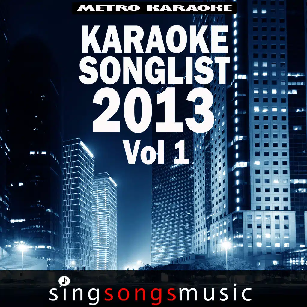 Karaoke Songlist: 2013, Vol. 1