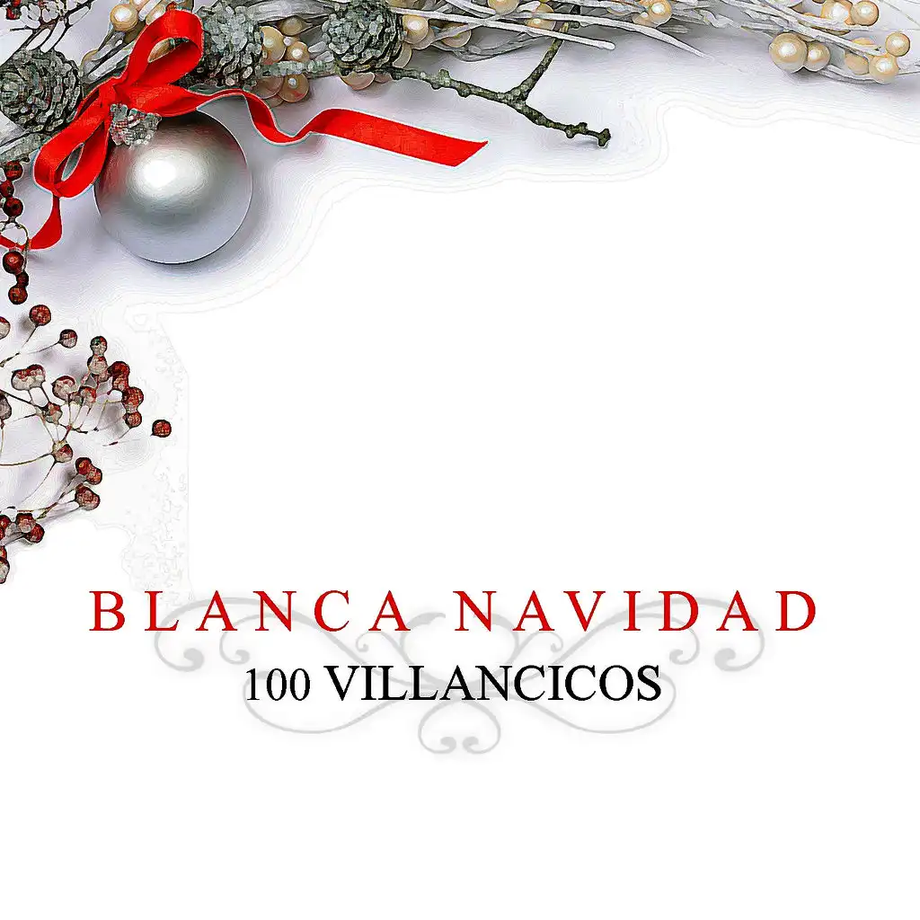 Blanca Navidad - 100 Villancicos