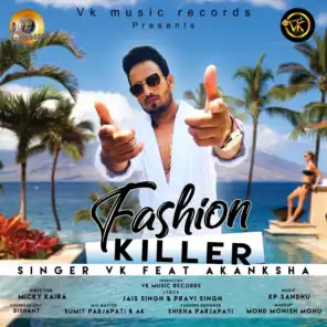 Fashion Killer (feat. Akanksha)