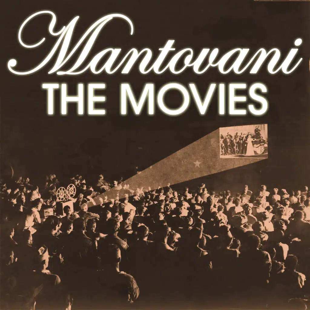Mantovani Orchestra - At The Movies