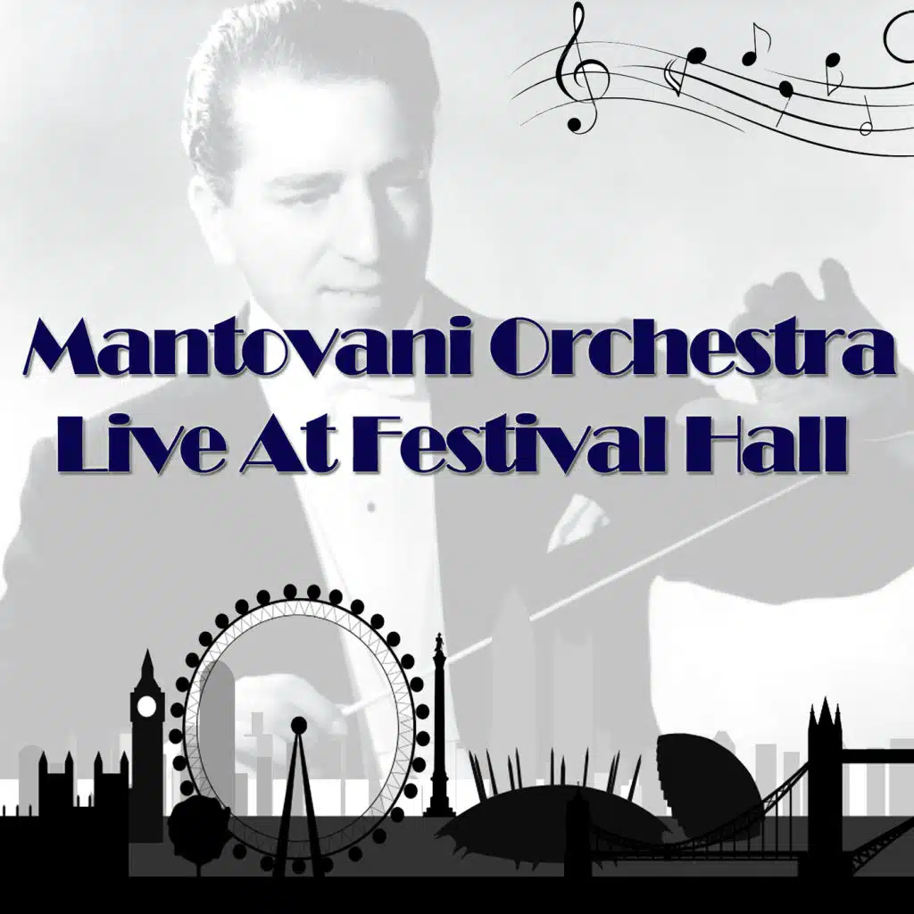 Mantovani Orchestra - Live At The Festival Hall