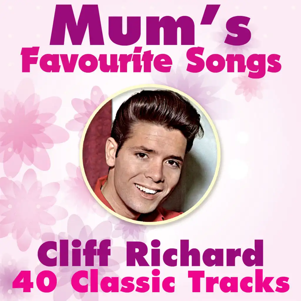 Mum's Favorite Songs - Cliff Richard