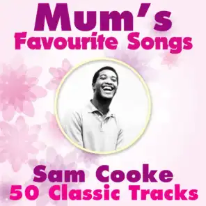 Mum's Favorite Songs - Sam Cooke