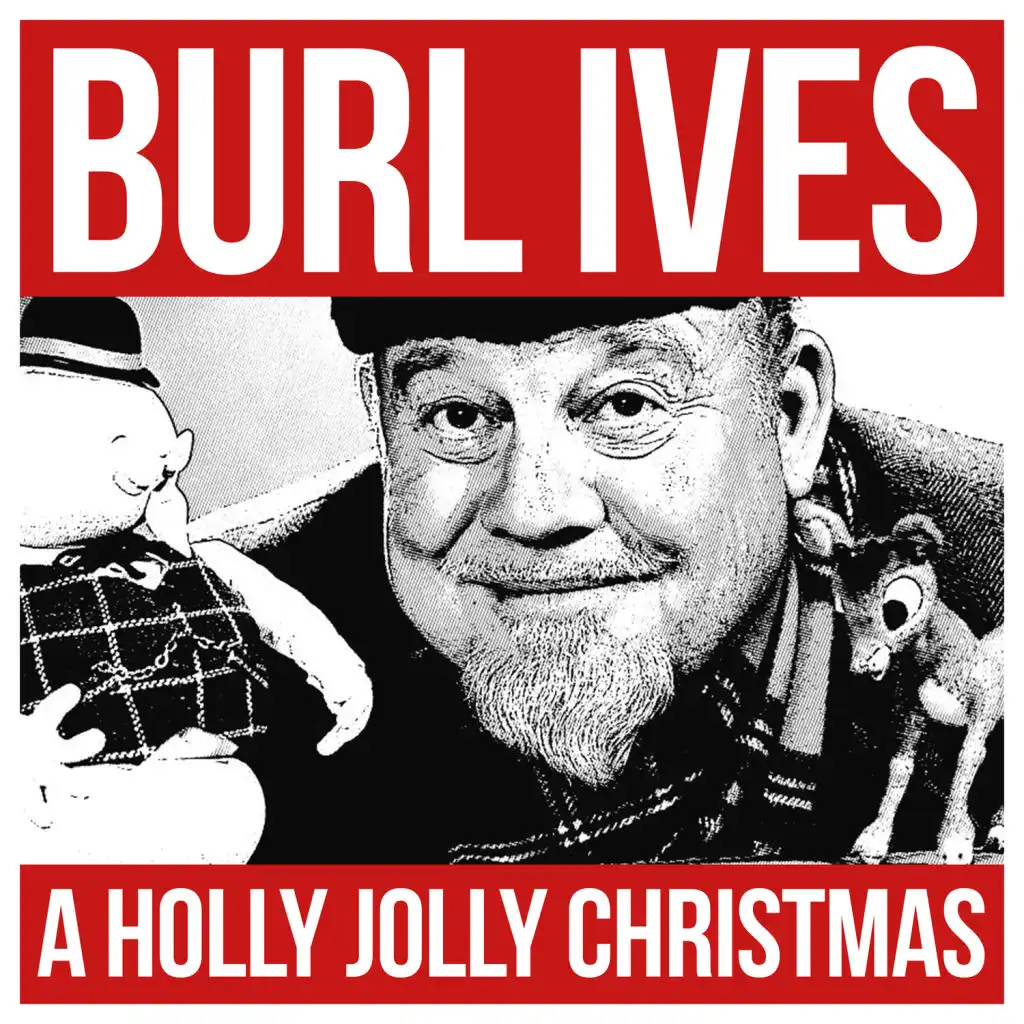 Burl Ives - A Holly Jolly Christmas