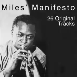 Miles’ Manifesto