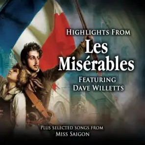 Les Misérables - Highlights, Featuring David Willets