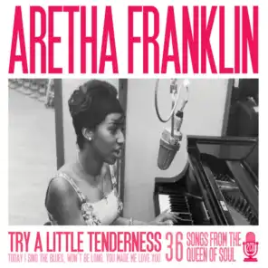 Aretha Franklin - Try A Little Tenderness