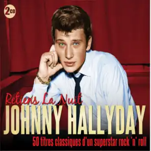 Johnny Hallyday 50 titres classiques d'un superstar rock 'n roll