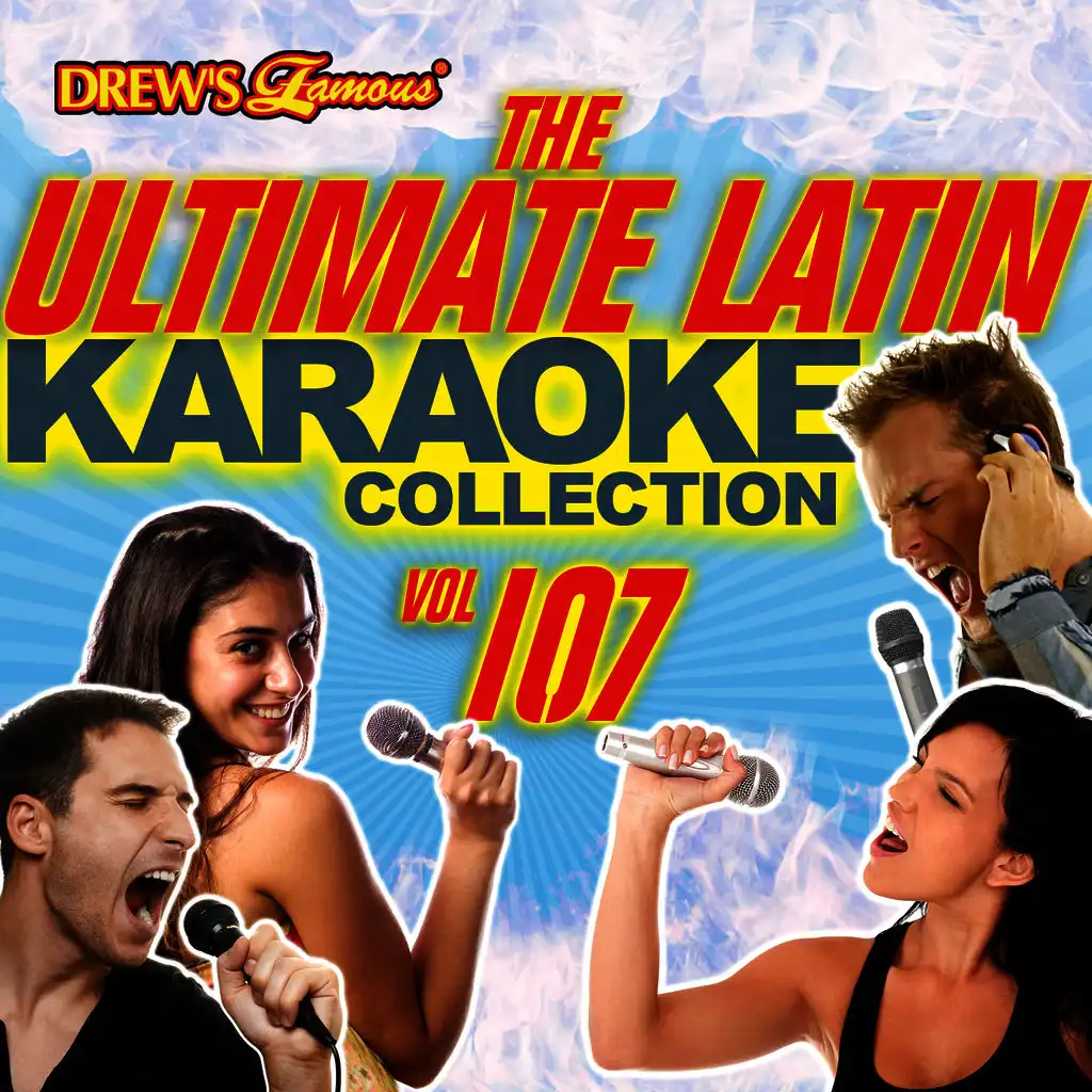 The Ultimate Latin Karaoke Collection, Vol. 107