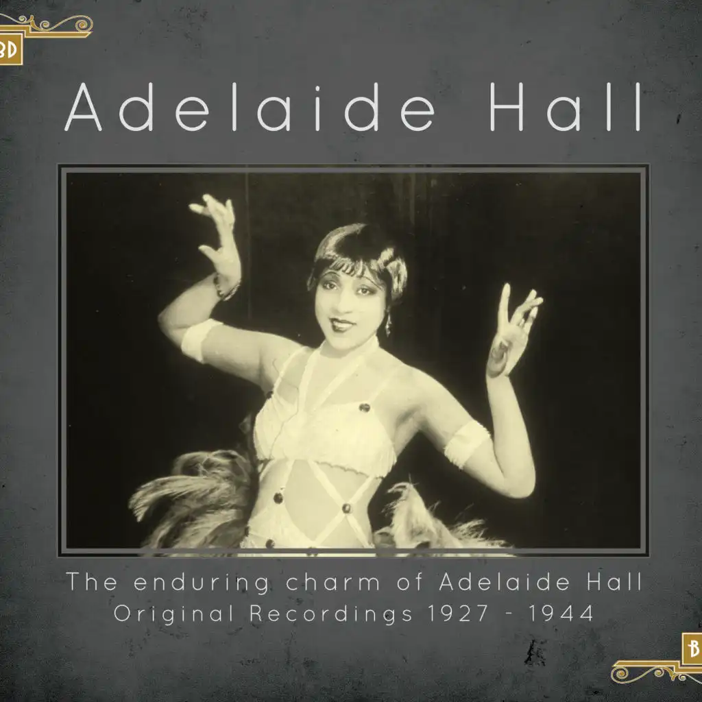 The Enduring Charm Of Adelaide Hall, Original Recordings 1927 – 1944