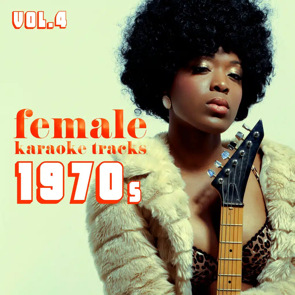 Female Karaoke Tracks - 1970's, Vol. 4