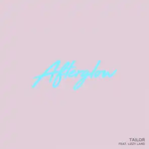 Afterglow (feat. Lizzy Land)