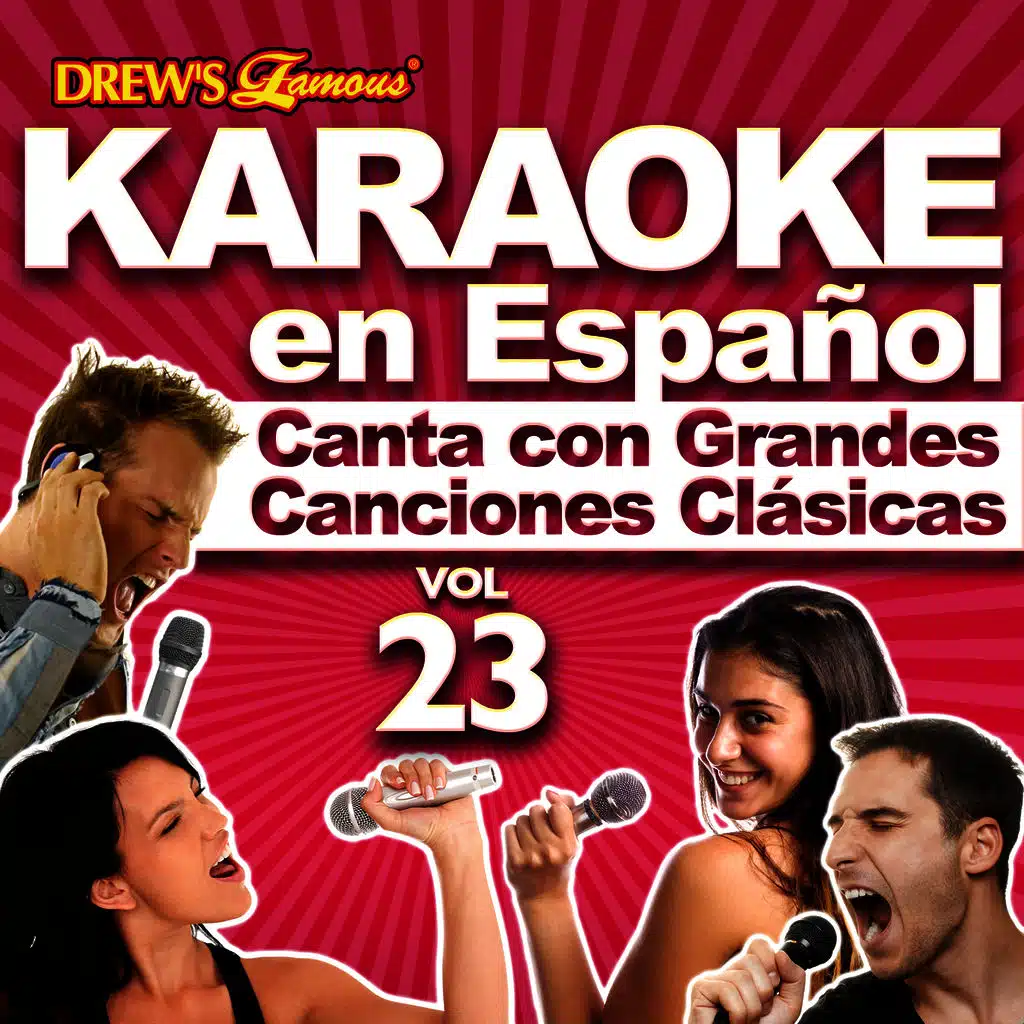 Karaoke en Español: Canta Con Grandes Canciones Clásicas, Vol. 23