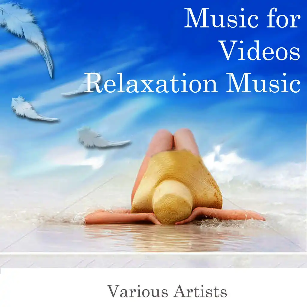 Music for Videos: Relaxation Music