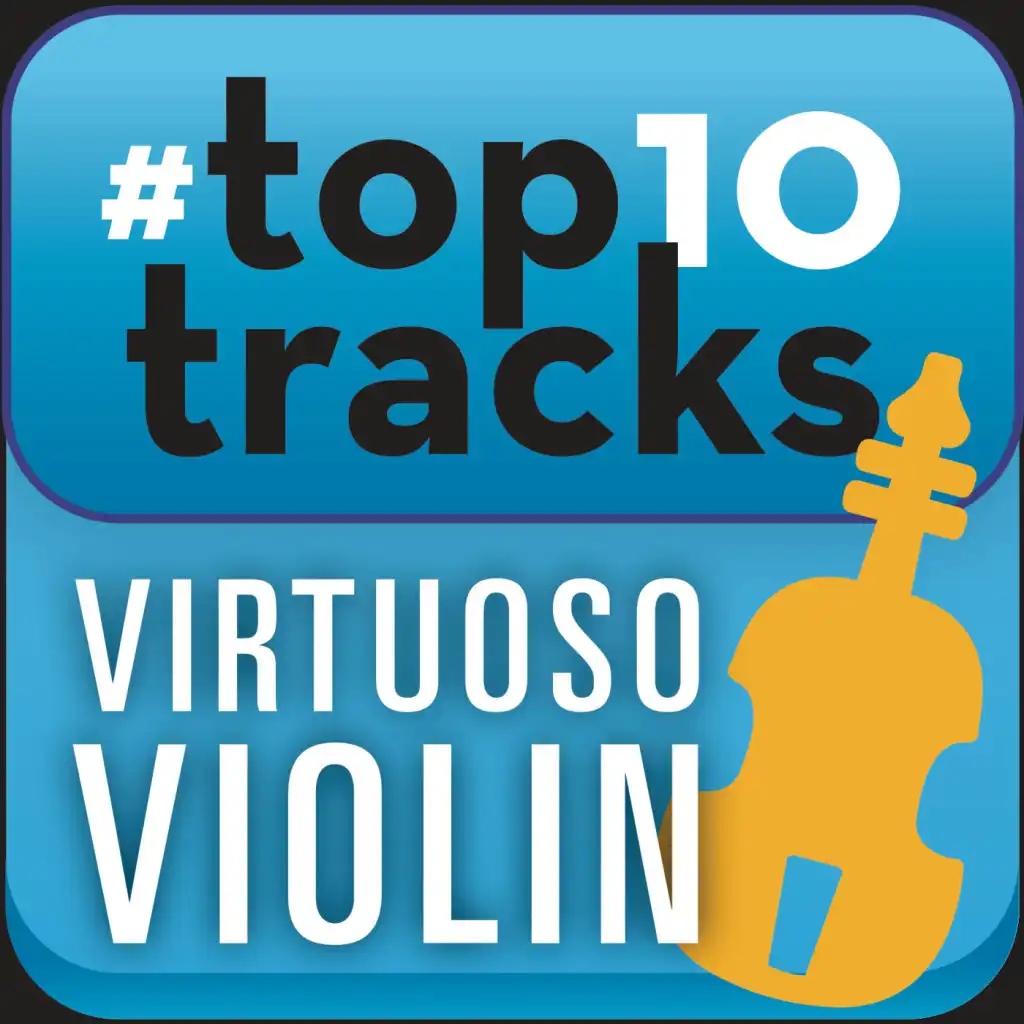 #top10tracks - Virtuoso Violin