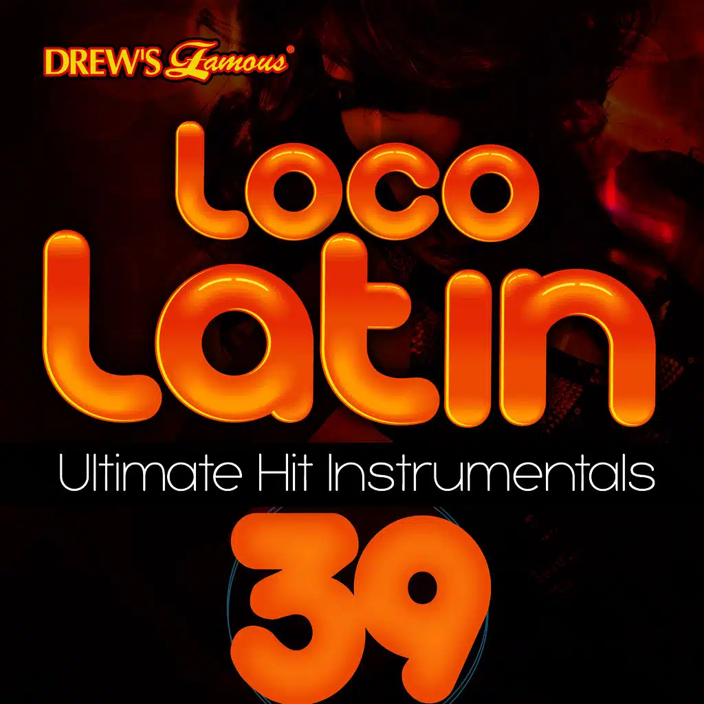 Loco Latin Ultimate Hit Instrumentals, Vol. 39