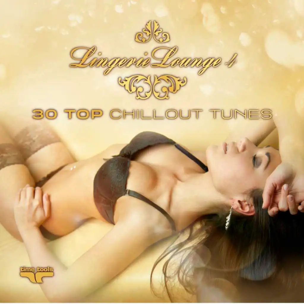 Lingerie Lounge 4 - 30 Top Chillout Tunes