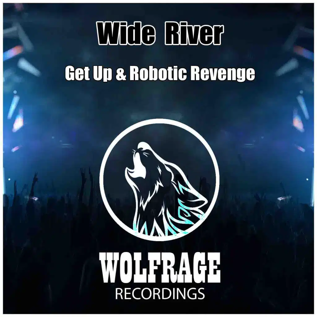 Get Up & Robotic Revenge