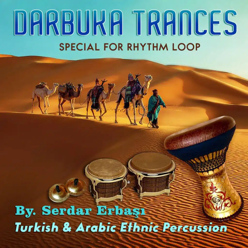 Darbuka Trances Special For Rhythm Loop (Turkish & Arabic Ethnic Percussion)