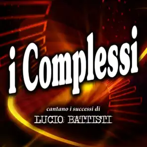 I complessi cantano i successi di Lucio Battisti