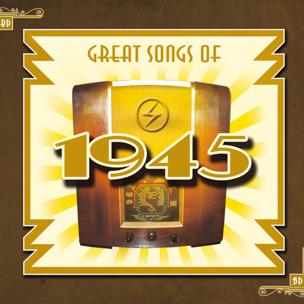 Great Songs Of 1945