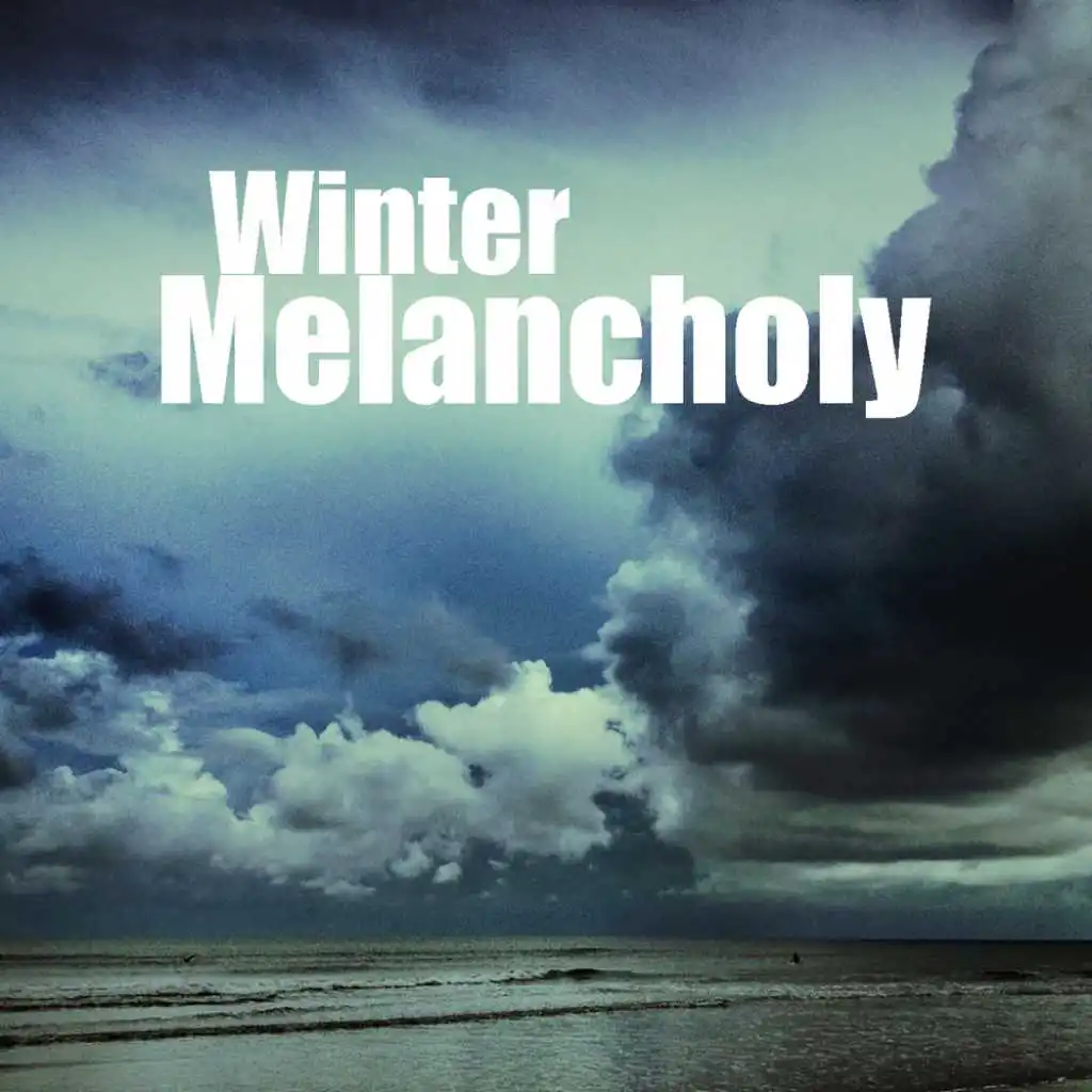 Winter Melancholy