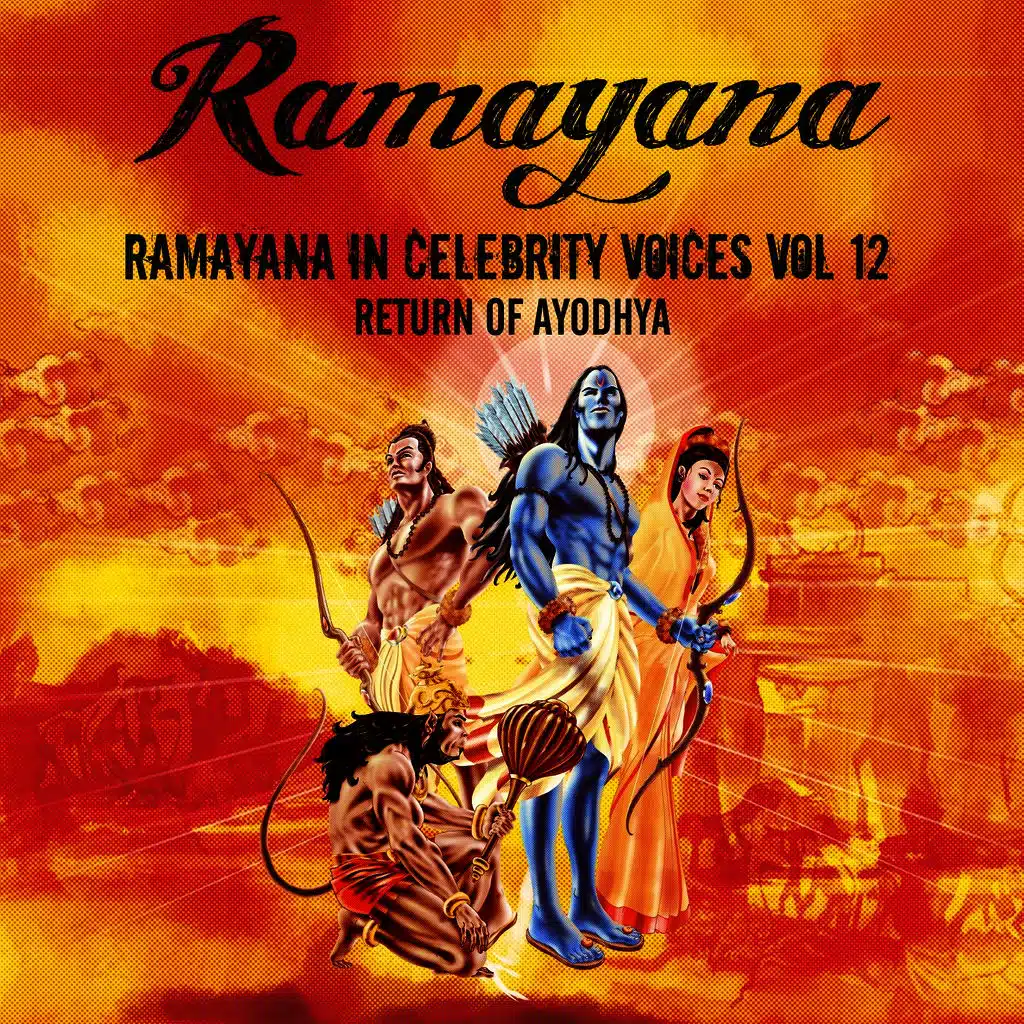 Ramayana in Celebrity Voices, Vol. 12