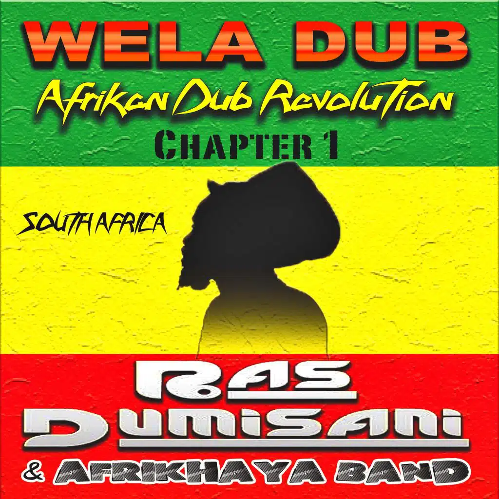Wela Dub, Vol. 1 (Afrikan Dub Revolution - South Africa) [feat. Afrikhaya Band]
