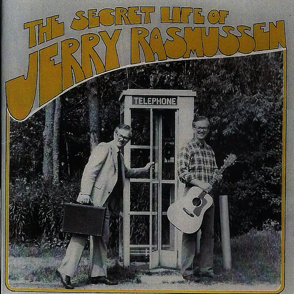 The Secret Life of Jerry Rasmussen
