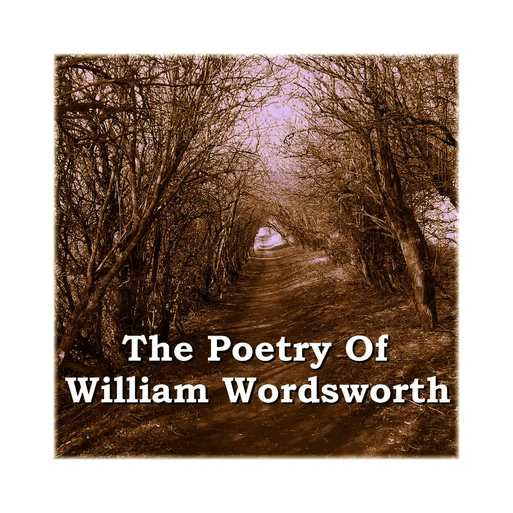 The Poetry of William Wordsworth