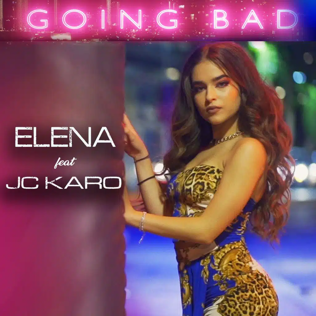 Going Bad (feat. Jc Karo)