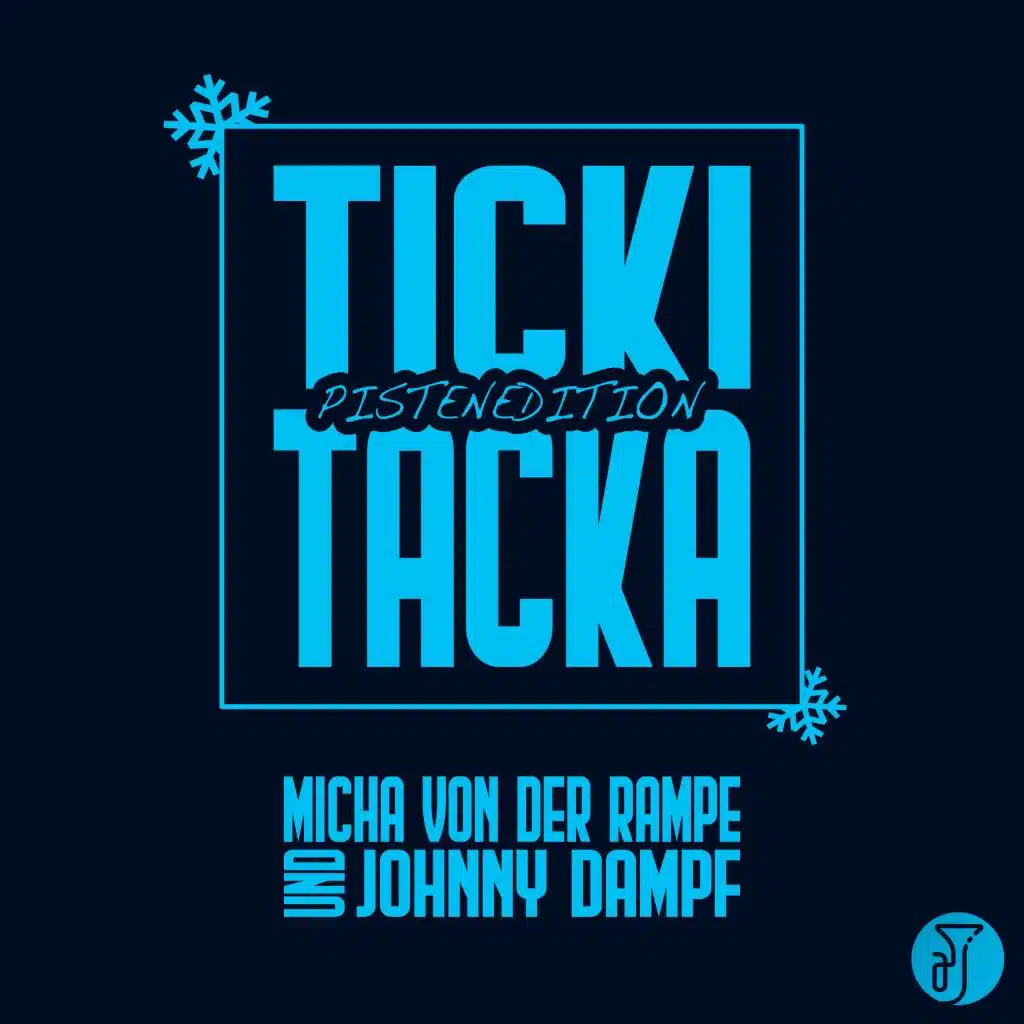 Ticki Tacka (Pistenedition)