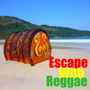 Escape With Reggae