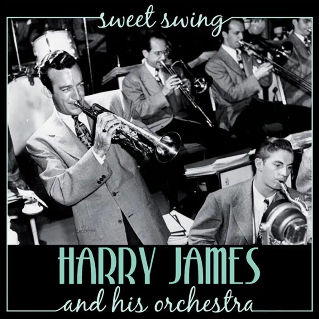 Harry James (Vocal: Helen Forrest)