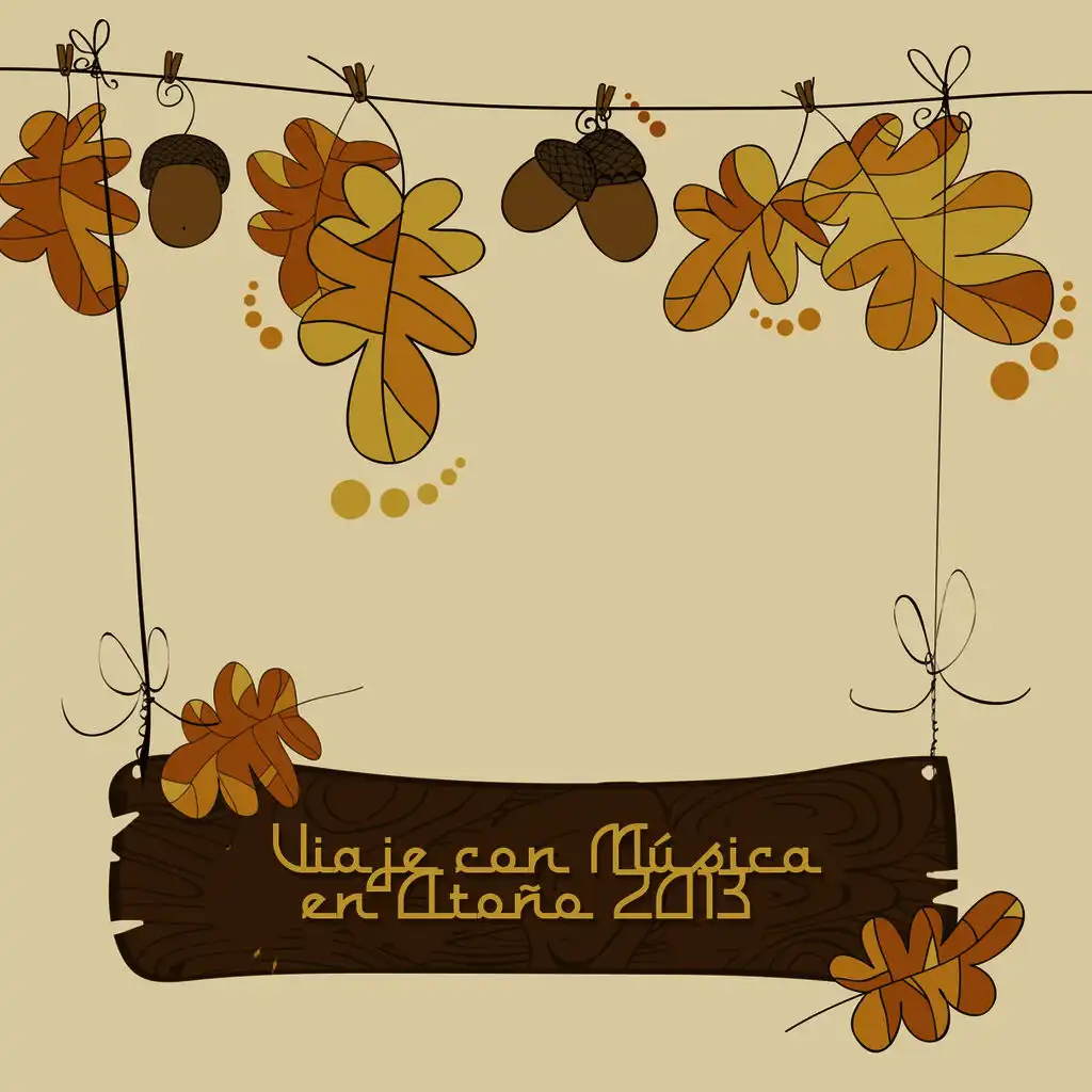 Viaje Con Música en Otoño 2013