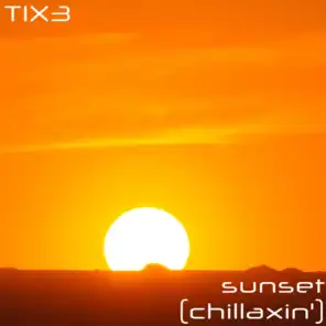 Sunset (Chillaxin')