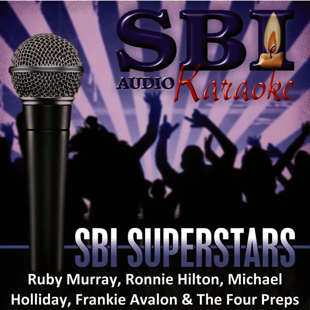 Sbi Karaoke Superstars - Ruby Murray, Ronnie Hilton, Michael Holliday, Frankie Avalon & The Four Preps