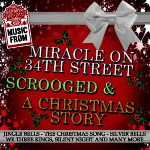Music From: Miracle on 34th Street, Scrooged & A Christmas Story