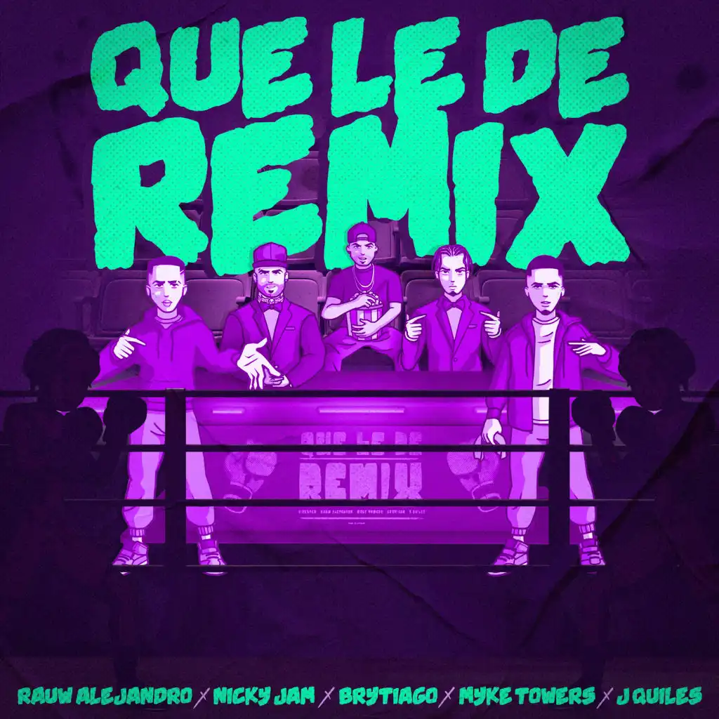 Que Le De (Remix) [feat. Myke Towers & Justin Quiles]