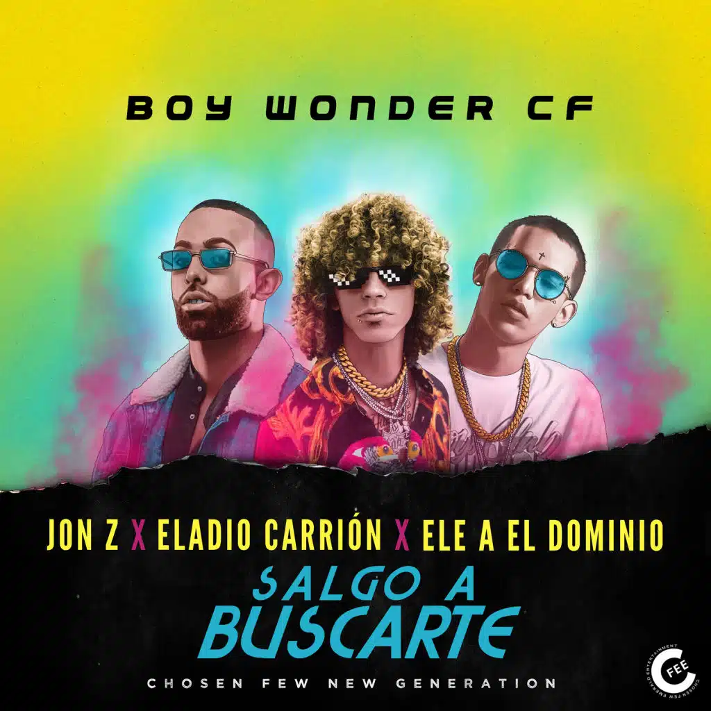 Jon Z, Eladio Carrion & Boy Wonder CF