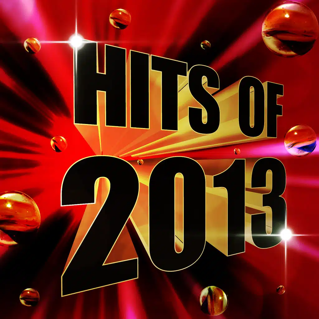 Hits of 2013