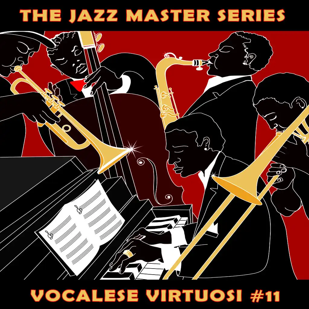 The Jazz Master Series: Vocalese Virtuosi, Vol. 11