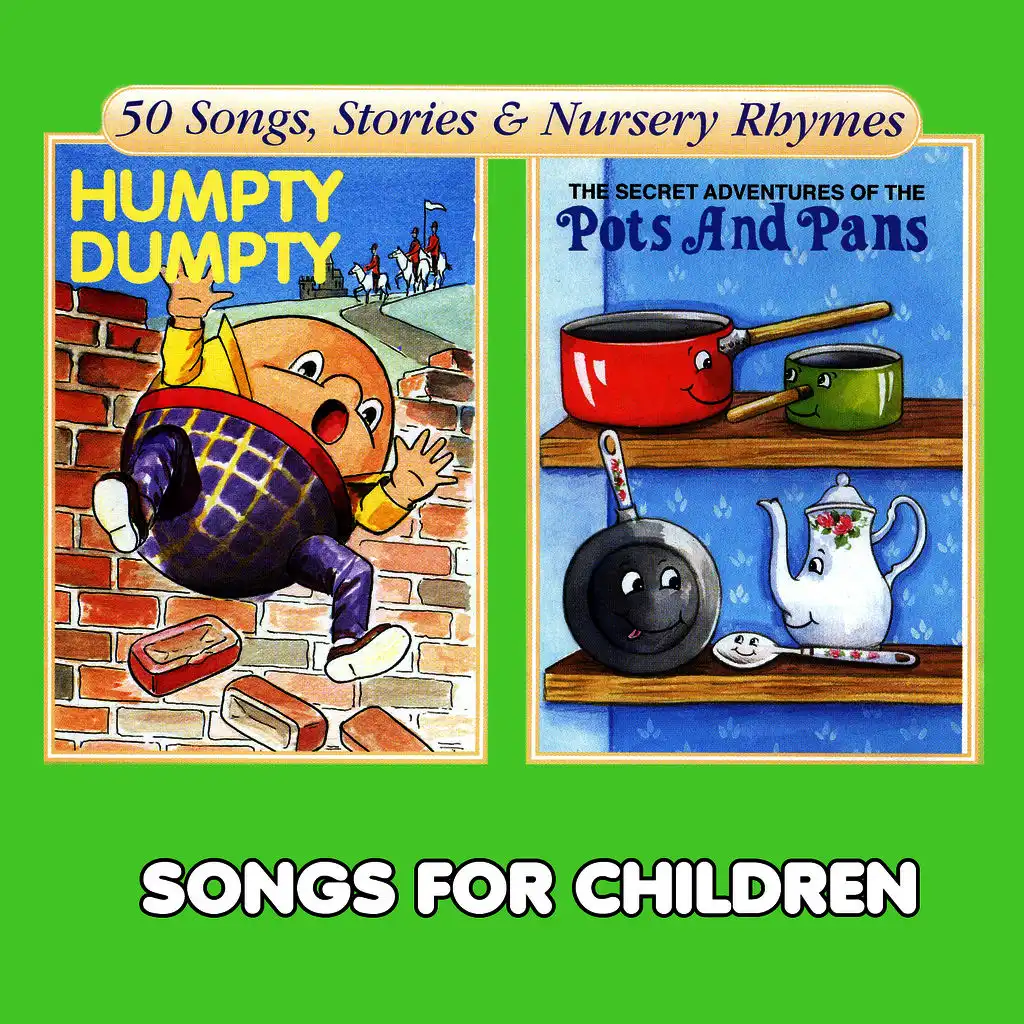 Humpty Dumpty & The Secret Adventures of the Pots and Pans
