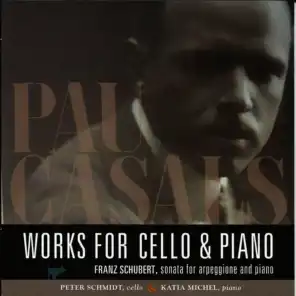 Pau Casals: Works for Cello & Piano