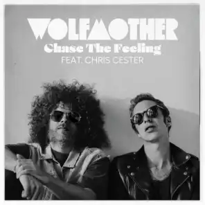 Chase The Feeling (feat. Chris Cester)