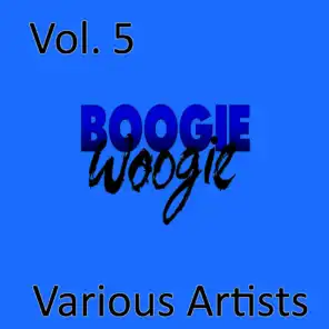 Boogie Woogie, Vol. 5