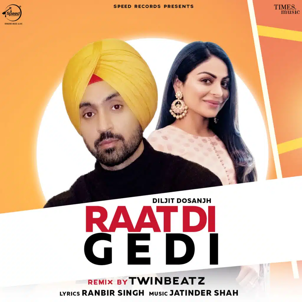 Raat Di Gedi (Remix) - Single [feat. Twinbeatz]