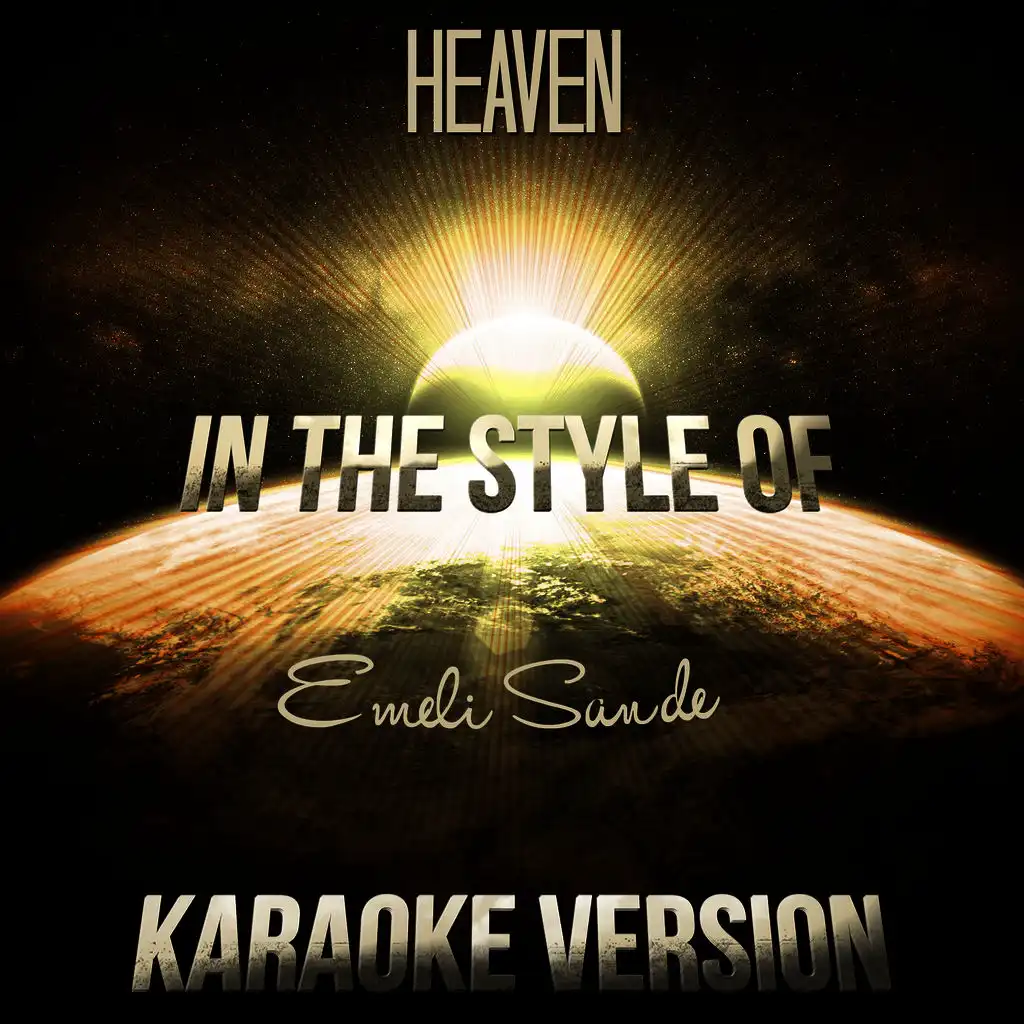 Heaven (In the Style of Emeli Sande) [Karaoke Version] - Single